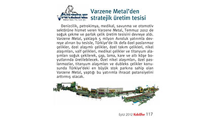 Varzene Metal'den Stratejik Üretim Tesisi